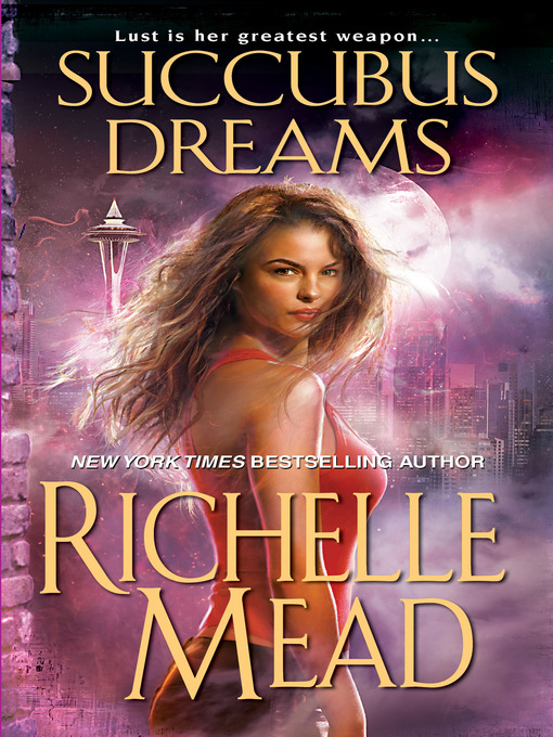 Title details for Succubus Dreams by Richelle Mead - Wait list